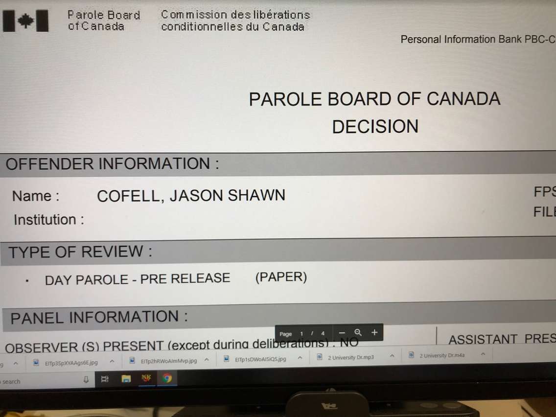 On October 29, 2019, the Parole Board of Canada made the decision to continue Jason Cofell's day parole for up to six months and order a hearing for full parole. Nov 4, 2019. (Document courtesy of Parole Board of Canada)